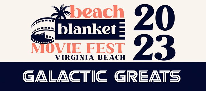 Virginia Beach event - Beach Blanket Movie Festival - sci-fi movies on the beach